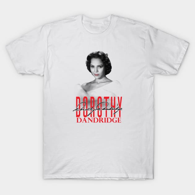 Dorothy Dandridge Dorothy Dandridge T Shirt TeePublic